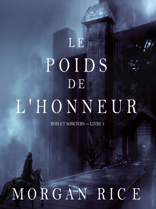 Title details for Le Poids de l'Honneur by Morgan Rice - Available
